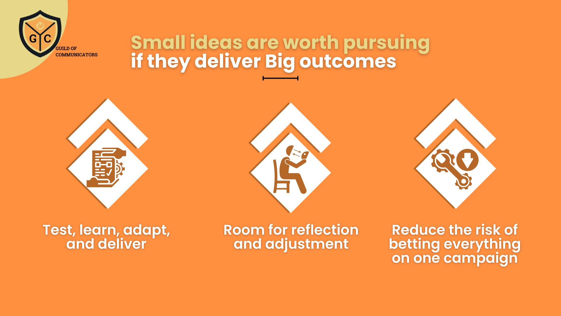 Read more about the article Can Small Ideas Also Work for Communicators?